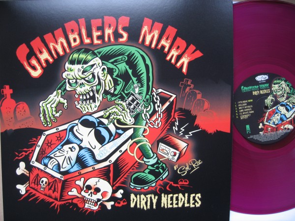 GAMBLERS MARK - Dirty Needles LP ltd.