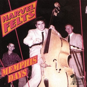 FELTS, NARVEL - Memphis Days CD