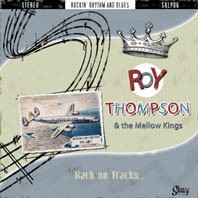 ROY THOMPSON AND THE MELLOW KINGS - Back On Tracks LP