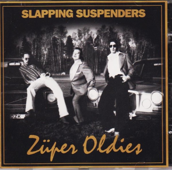 SLAPPING SUSPENDERS - Züper Oldies MCD