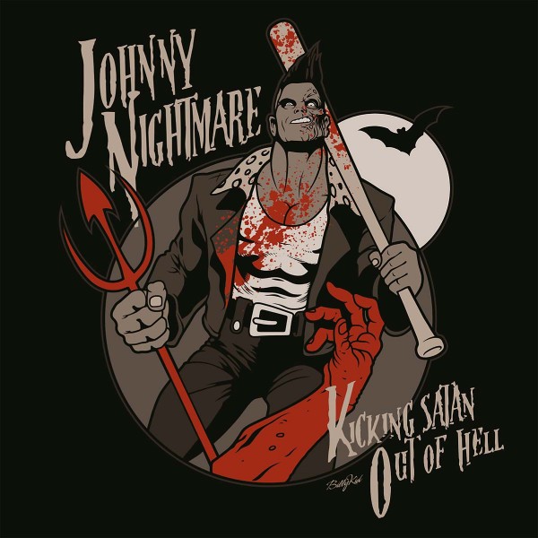 JOHNNY NIGHTMARE - Kicking Satan Out Of Hell CD