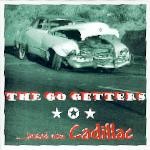 GO GETTERS - Brand New Cadillac CD-EP