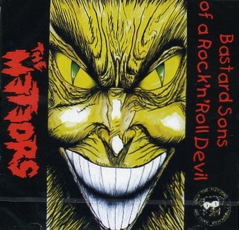 METEORS - Bastard Sons Of A Rock'n'Roll Devil CD