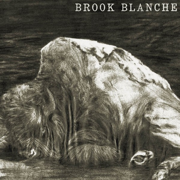 BROOK BLANCHE - Same LP