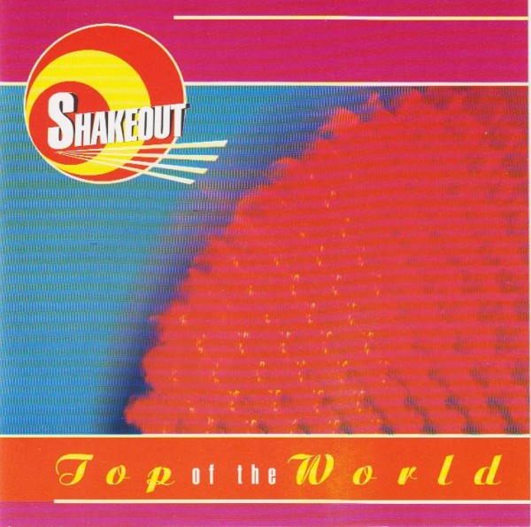 SHAKEOUT - Top Of The World CD