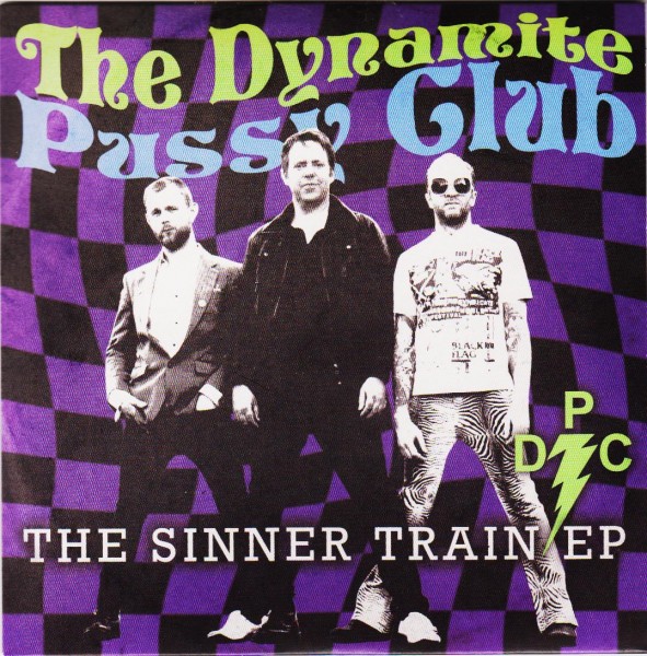 DYNAMITE PUSSY CLUB - The Sinner Train 7"EP