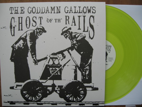 GODDAMN GALLOWS - Ghost Of Th' Rails LP col. vinyl