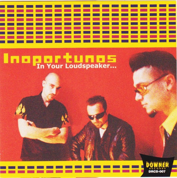 INOPORTUNOS-In Your Loudspeaker CD