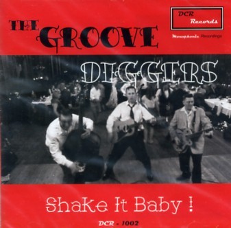 GROOVE DIGGERS - Shake It Baby! CD