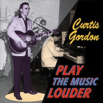 GORDON, CURTIS - Play The Music Louder CD