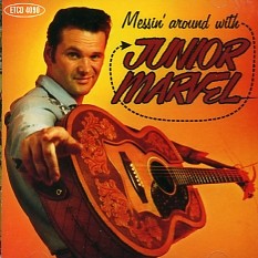 JUNIOR MARVEL - Messin' Around With CD