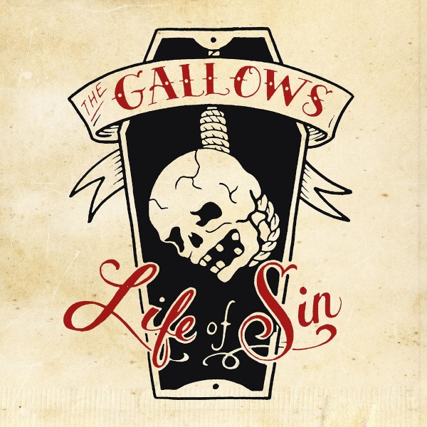 GALLOWS - Life Of Sin LP