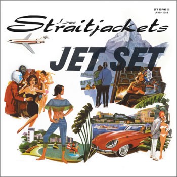 LOS STRAITJACKETS - Jet Set LP