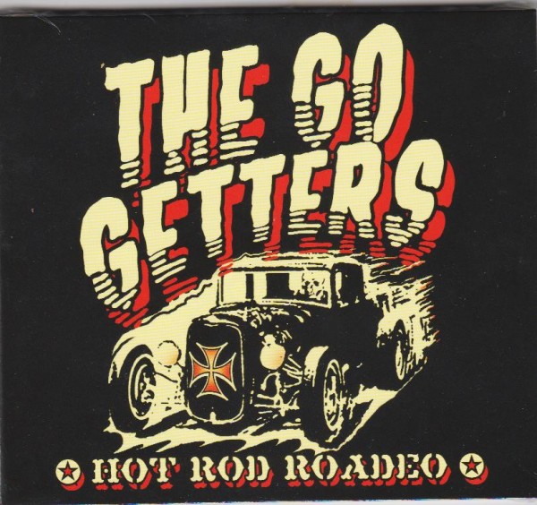 GO GETTERS - Hot Rod Roadeo CD