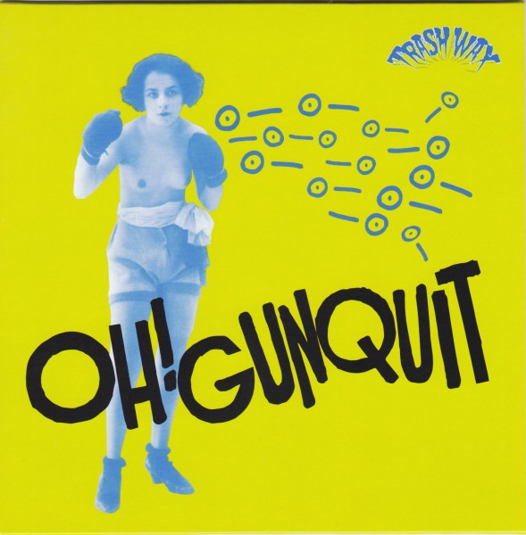 OH! GUNQUIT - Nomads Of The Lost 7"