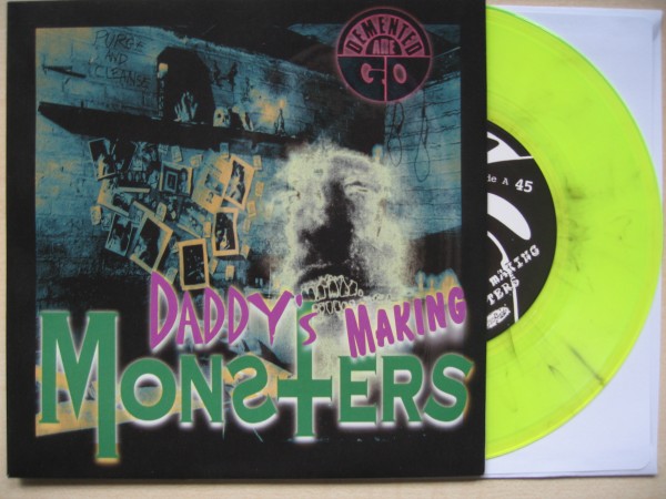 DEMENTED ARE GO - Daddy's Making Monsters 7"EP neon yellow ltd.