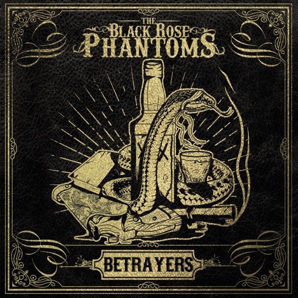 BLACK ROSE PHANTOMS - Betrayers LP
