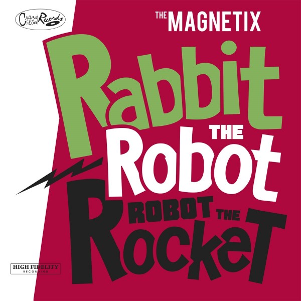 MAGNETIX - Rabbit The Robot , Robot The Rocket CD
