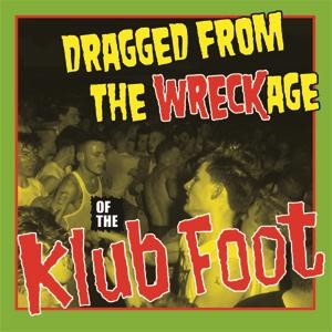V.A. - Dragged From The Wreckage Of The Klub Foot CD box
