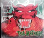 METEORS - Hell Ain`t Hot Enough CDS