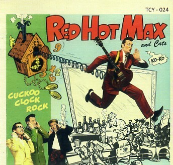 RED HOT MAX AND CATS - Cuckoo Clock Rock CD