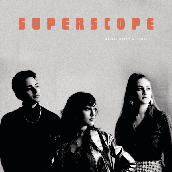 KITTY, DAISY & LEWIS - Superscope CD