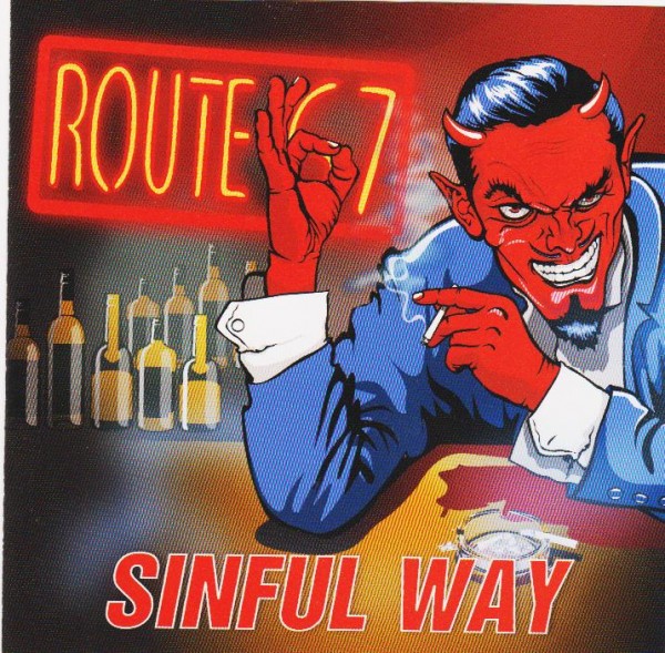 ROUTE 67 - Sinful Way CD