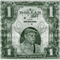 DOLLAR BILL - She's Got It 10"LP