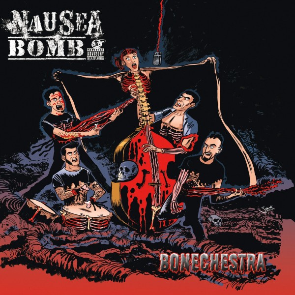 NAUSEA BOMB - Bonechestra LP ltd.