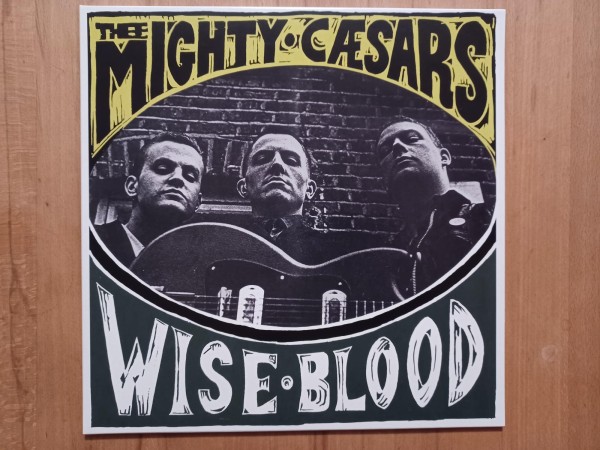 MIGHTY CAESARS - Wise Blood LP