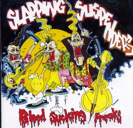 SLAPPING SUSPENDERS - Blood Sucking Freaks CD