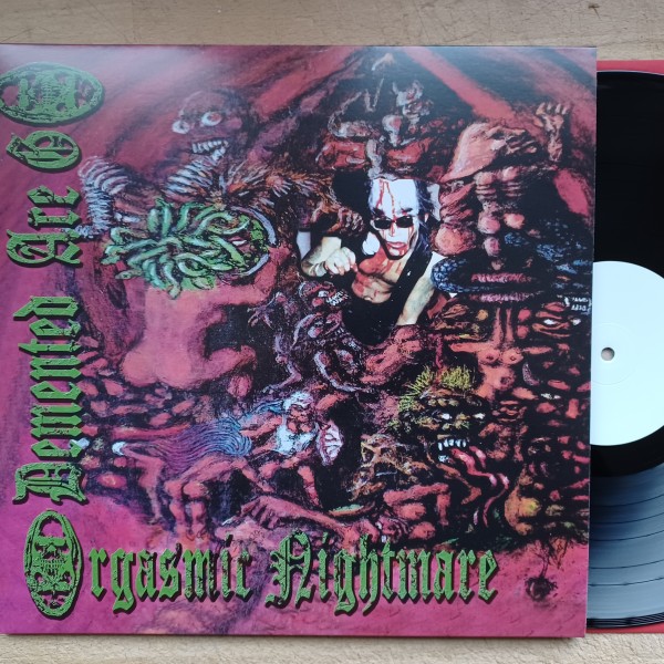 DEMENTED ARE GO - Orgasmic Nightmare Test pressing ltd.
