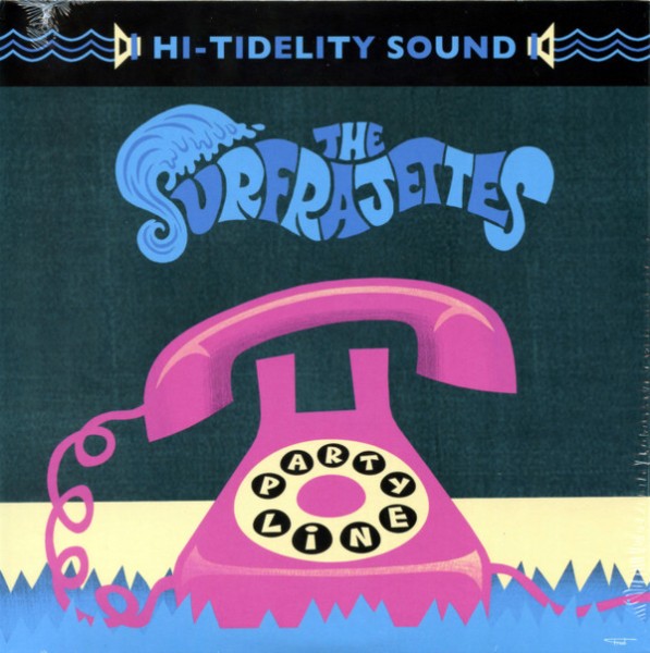 THE SURFRAJETTES - Party Line 7" ltd.