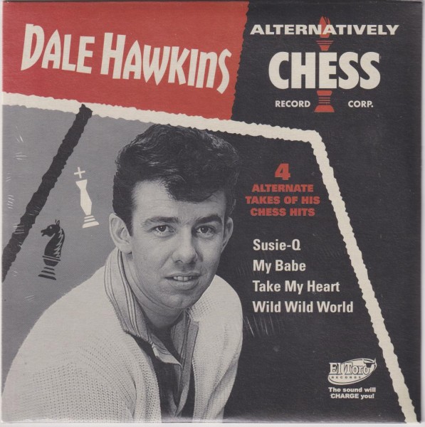 DALE HAWKINS - Alternatively Chess 7"EP