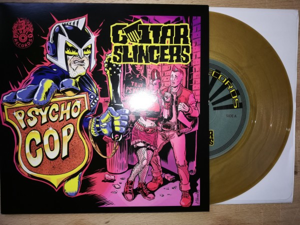 GUITAR SLINGERS - Psycho Cop 7"EP ltd. GOLD