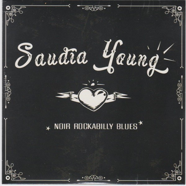 SAUDIA YOUNG - Noir Rockabilly Blues 7" ltd.