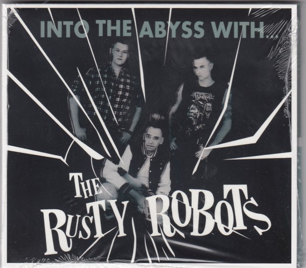 RUSTY ROBOTS - Into The Abyss With...CD
