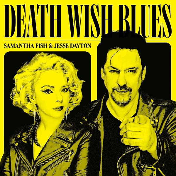 DAYTON, JESSE & FISH, SAMANTHA - Death Wish Blues CD