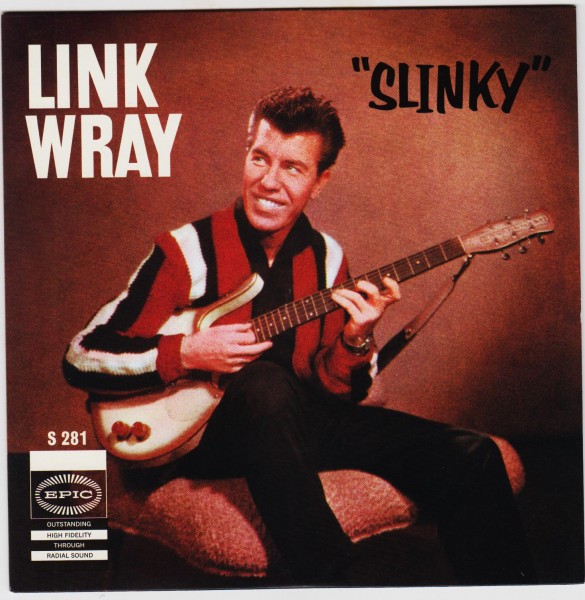 LINK WRAY - Slinky 7"