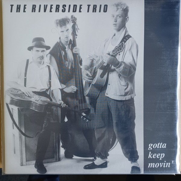 RIVERSIDE TRIO - Gotta Keep Movin' LP 2nd Hand