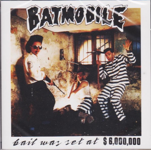 BATMOBILE - Bail Was Set At $ 6.000.000 CD