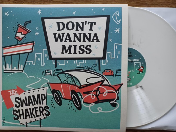 SWAMP SHAKERS - Don't Wanna Miss LP ltd. white