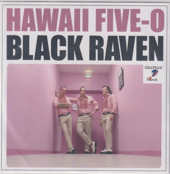 BLACK RAVEN - Hawaii Five-O 7" 2nd Hand