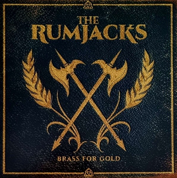 RUMJACKS - Brass For Gold LP