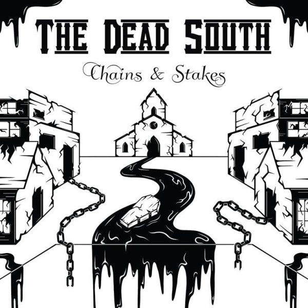 DEAD SOUTH - Chains & Stakes LP ltd. white