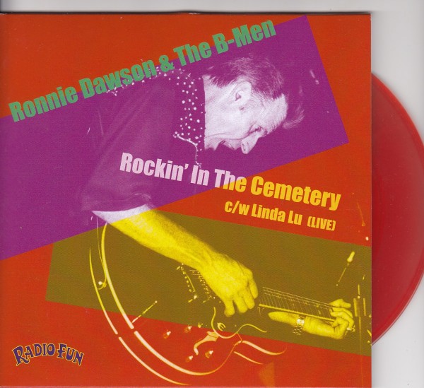 RONNIE DAWSON & THE B-MEN - Rockin' In The Cemetery 7"