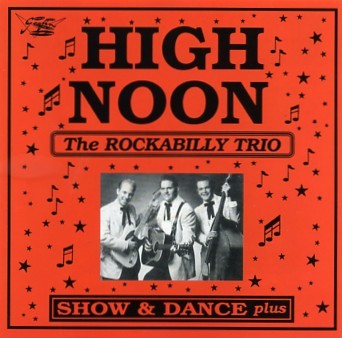 HIGH NOON - Show And Dance CD