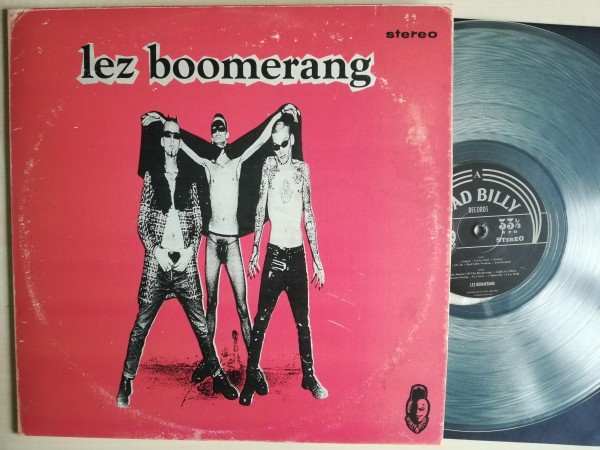 LEZ BOOMERANG - ...a wild surf rockin' garage show!!! LP ltd. CLEAR