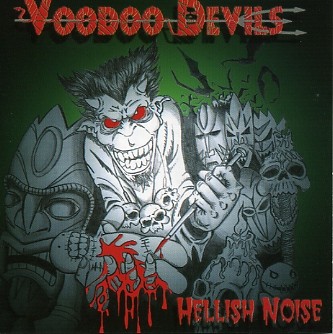 VOODOO DEVILS - Hellish Noise CD
