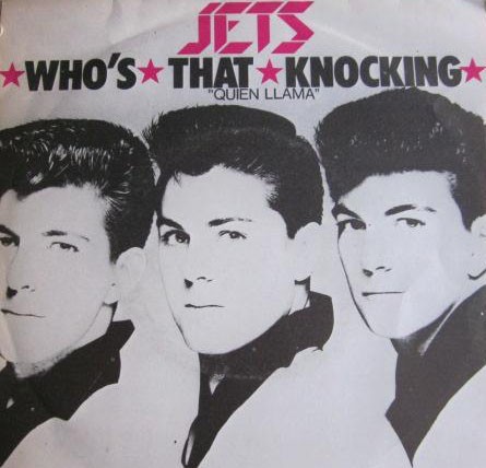 JETS - Who's That Knocking 7" 2nd Hand